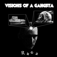RUGAKILLAMANE - VISIONS OF A GANGSTA (PROD. RKM)