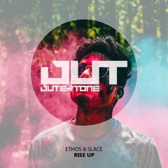 Ethos & Slace - Rise Up [Outertone Free Release]