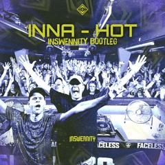 Inna - Hot (Inswennity Bootleg)