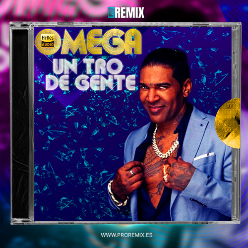 Omega - Un Tro De Gente (Intro Dirty)