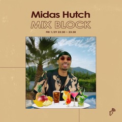 2021/01/29 MIX BLOCK - Midas Hutch