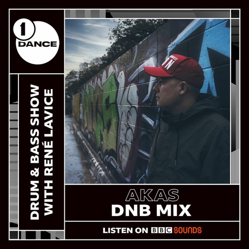 Rene LaVice - AKAS D&B Guest mix - BBC Radio 1 6th Dec 21