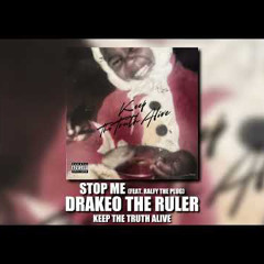 Drakeo The Ruler  - Stop Me (Feat. Ralfy The Plug)