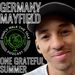 📖Germany Mayfield: One Grateful Summer & Finding His Father | SWTT 219