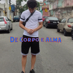 De Corpo e Alma