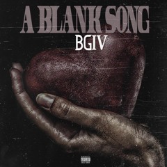 A BLANK SONG (Prod. @SpeakerBangerz)