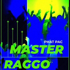 Master Raggo: Official Release