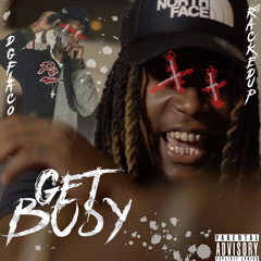 Racked Up - Get Busy (ft. DG F