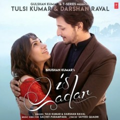 Is Qadar (Official Song) - T Series