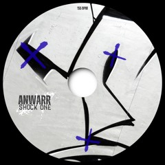 ANWARR - Shock One (FREE DL)