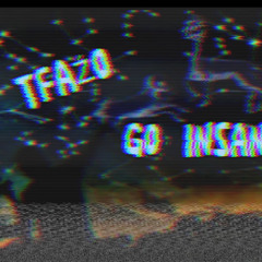 Go Insane!