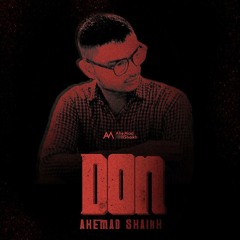 AheMad Shaikh - DON (Official Audio)
