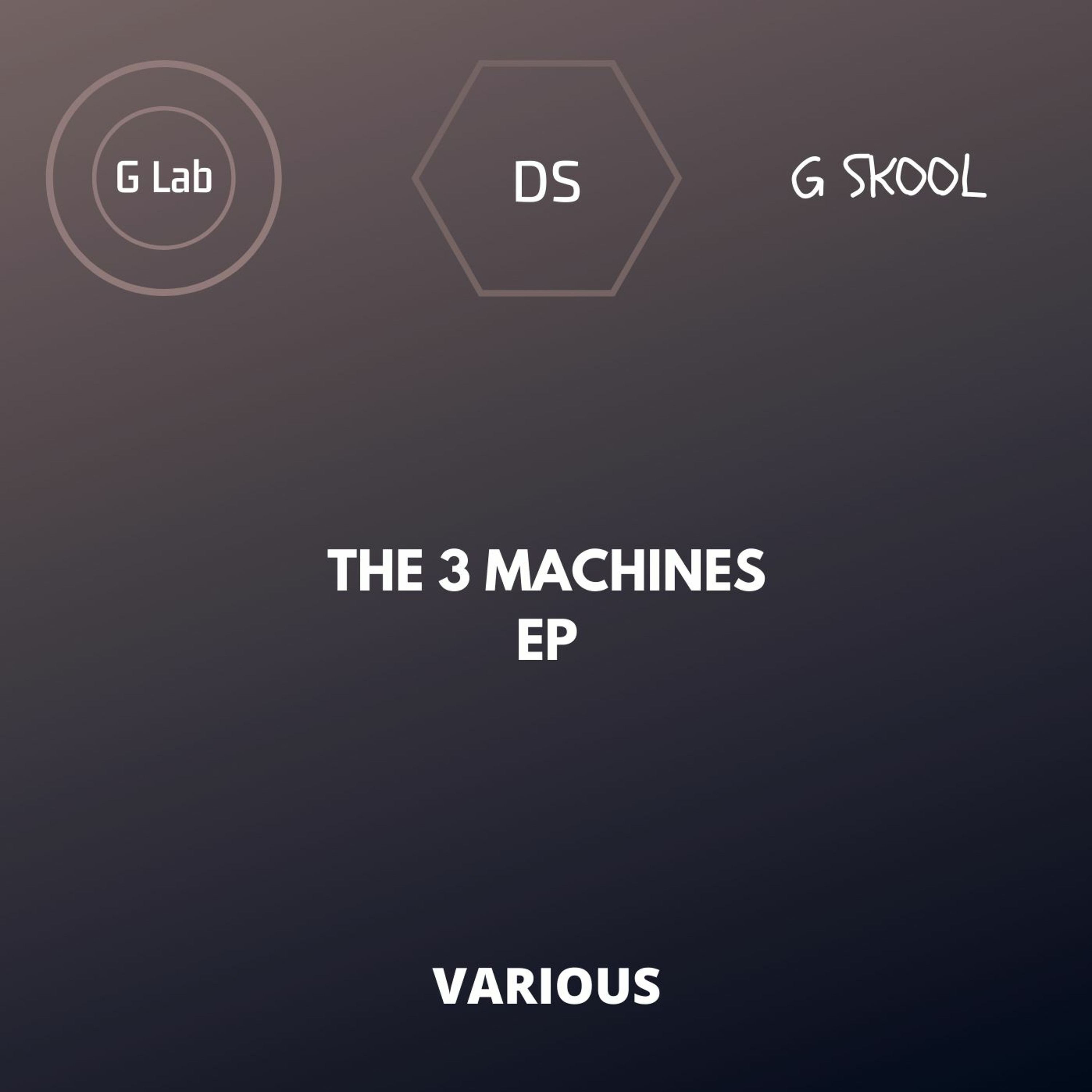 3 Machines EP - Various (Genotype / Just Jungle / Mastermind / G Skool / Craftsman) episode artwork