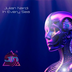JULIAN NARDI - In Every Sea [FREE DOWNLOAD]