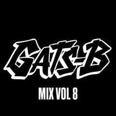 GATS-B MIX VOL 8