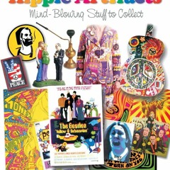 ❤[PDF]⚡ Hippie Artifacts: Mind-blowing Stuff to Collect (Schiffer Book for Collectors)
