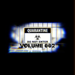 Quarantine MiniMix Vol. 002