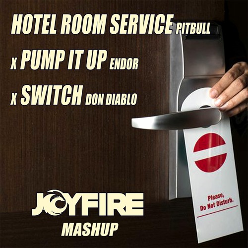 Stream Hotel Room Service (JOYFIRE 'Pump It Up' Edit) [FREE MP3!] by  JOYFIRE | Listen online for free on SoundCloud