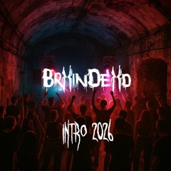 BrXinDeXd - Intro 2026
