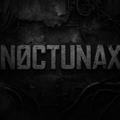 NØCTUNAX - DU BIST.wav