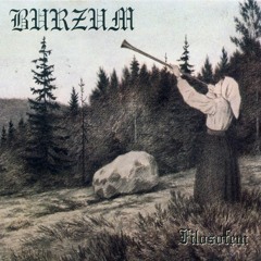 Burzum - Erblicket Die Tochter Des Firmaments (Cover)