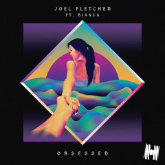 Joel Fletcher - Obsessed (Glover remix)
