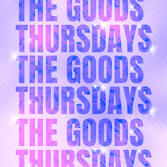 The Goods, Thursdays at Swig 01.09.25