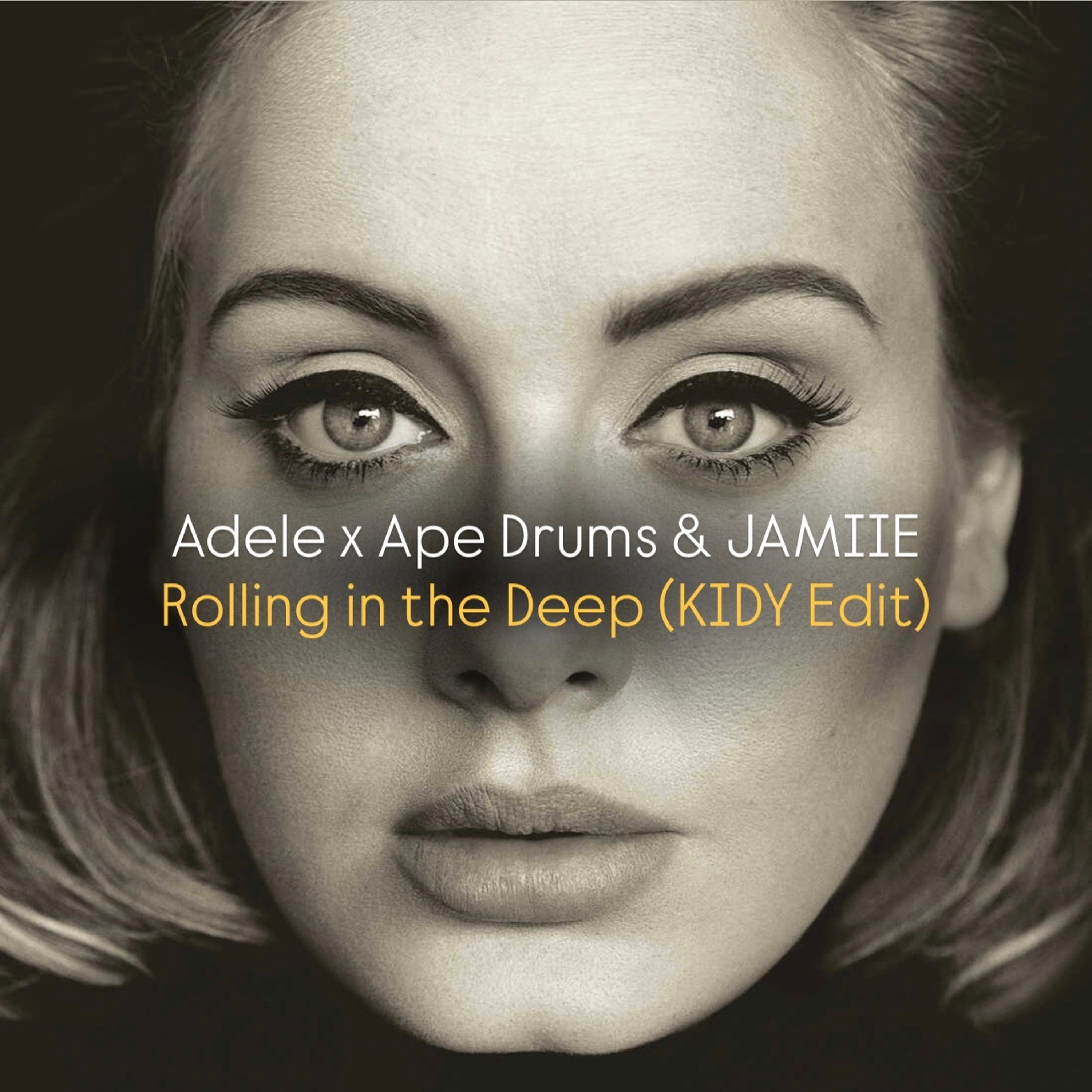 Adele x Ape Drums & JAMIIE - Rolling in the Deep (KIDY Edit) PITCHED episode artwork