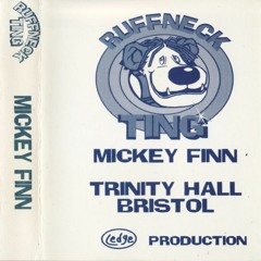 Mickey Finn - Ruffneck Ting 'Cosmic Ting' - 13th August 1994