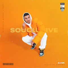 SOUCLUSIVE Mixtape Part 1 Mixed by Saffou
