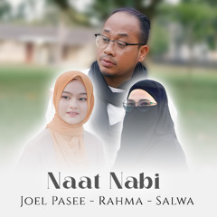 Na'ad Nabi - Joel Pasee feat Rahma feat Salwa