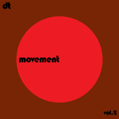Movement Vol. 2