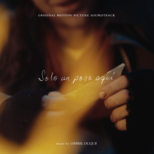 Solo Un Poco Aquí (Original Motion Picture Soundtrack)