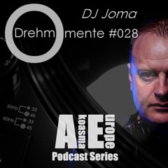 AE Drehmomente #028 - DJ Joma