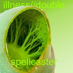 illness // double