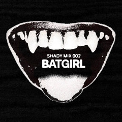 Shady Mix 002 - Batgirl