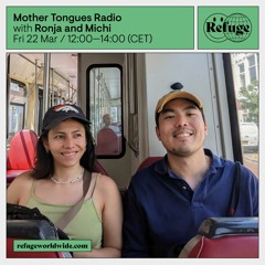 Mother Tongues Radio - Ronja and Michi - 22 Mar 2024