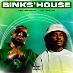 BINKS'HOUSE #1 (Guy2bezbar x 1Pliké140)