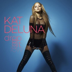 Kat De Luna - Drop It Low (Carlos Gonmartz Circuit Remix)