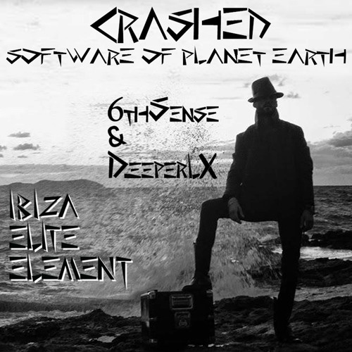 IbizaEliteElement (6thSense & DeeperLX) - Crashed