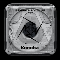 Esmohts & Viillar - Konoha