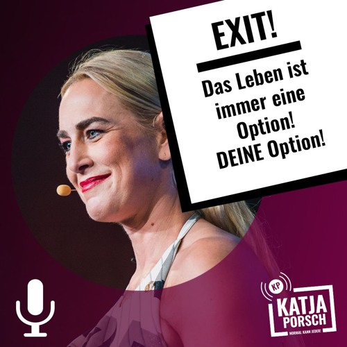 01 - EXIT! – das Leben ist immer eine Option! Deine Option!