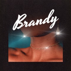 Brandy ft. Kyle Dion