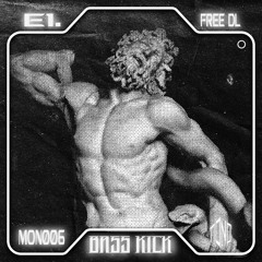 E1. - Bass Kick [MONO06] (FREEDOWNLOAD)