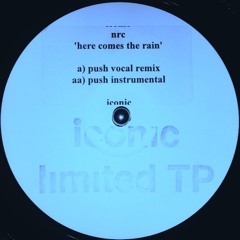 NRC - Here Comes The Rain (Push Vocal mix) [2003]