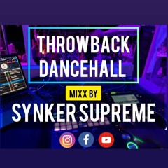 Synker Supreme - Throwback Dancehall Mix.mp3