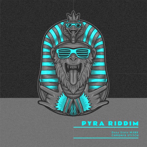 Deny Sinto & M3B8 X STITCH & CHRONIX - Pyra Riddim