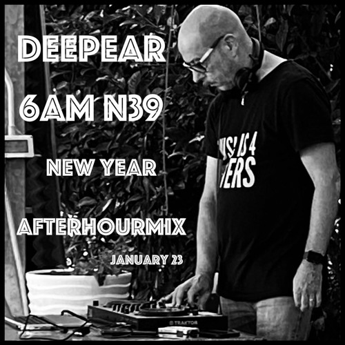 6AM N39 (new year afterhourmix)