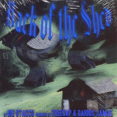 Back of the Shed (prod. Treesap & Darius Jamal)