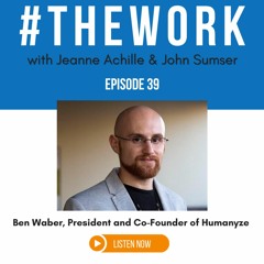 Management Practices, Corporate Outcomes with Ben Waber of Humanyze